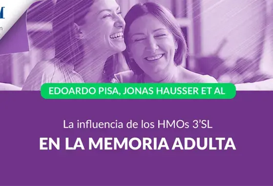 La influencia de los HMOs 3’SL en la memoria adulta La influencia de los HMOs 3’SL en la memoria adulta